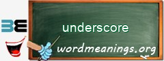 WordMeaning blackboard for underscore